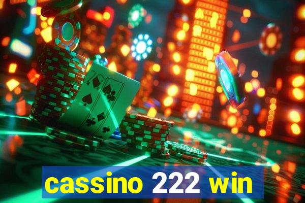 cassino 222 win